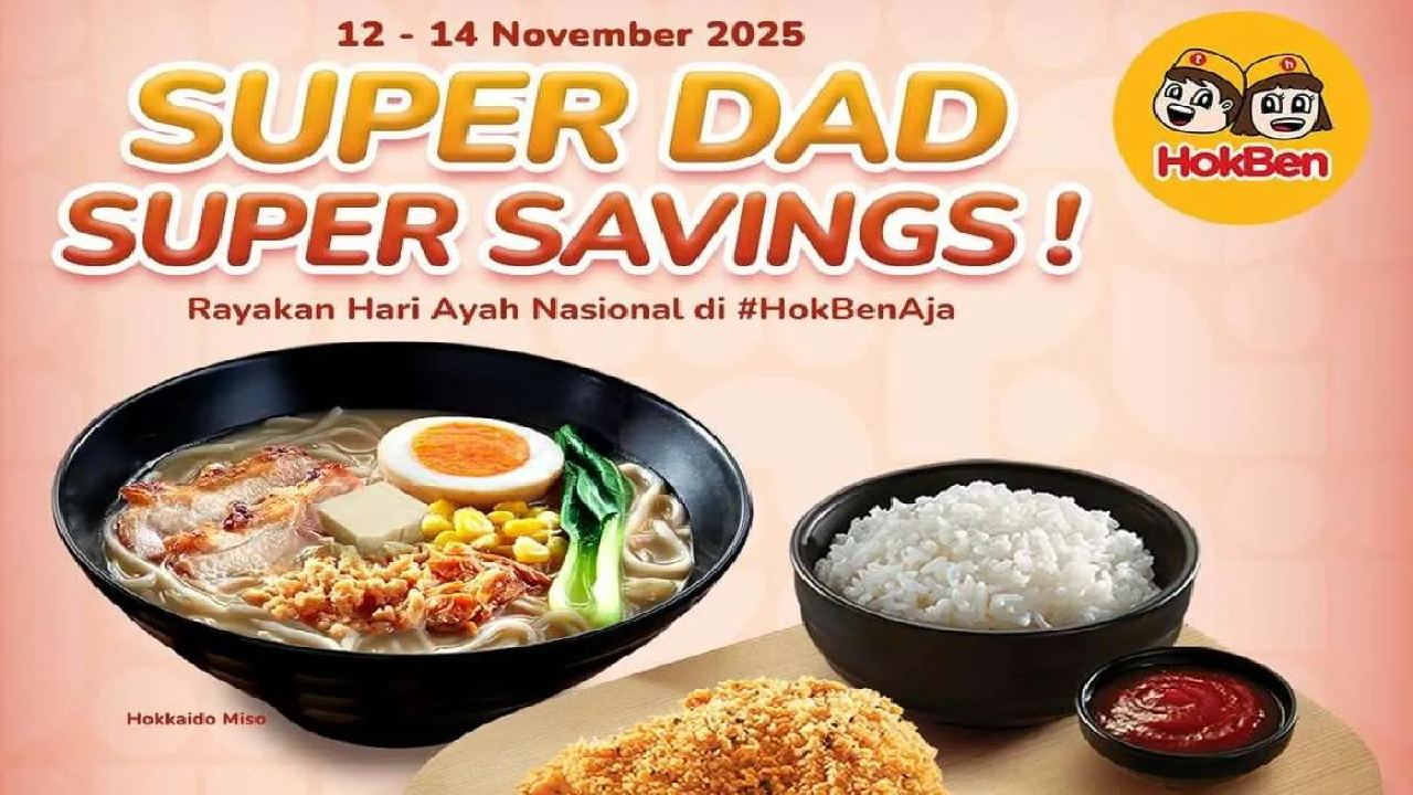 Berakhir Hari Ini! Ambil Sekarang Promo Hari Ayah Nasional Hokben: Paket Makan Berdua Hemat Cuma Rp60.000