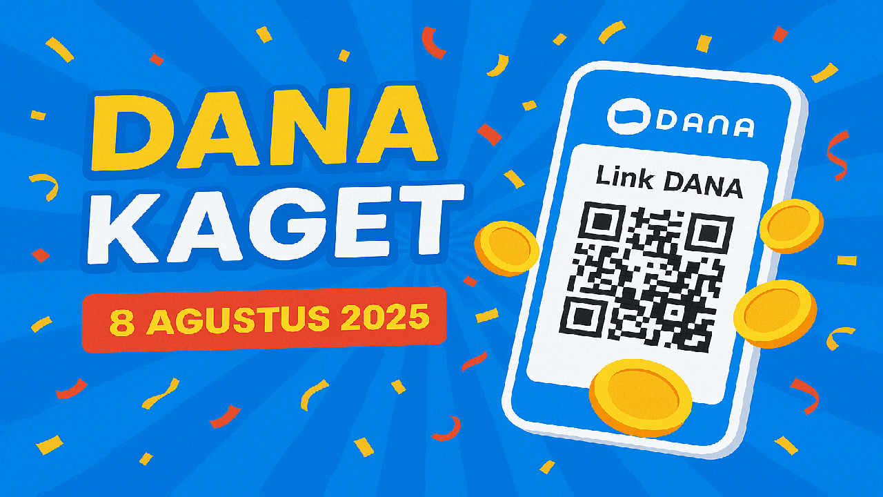Panduan Lengkap Cara Klaim Link DANA kaget 8 Agustus 2025: Total Hadiah Rp120.000