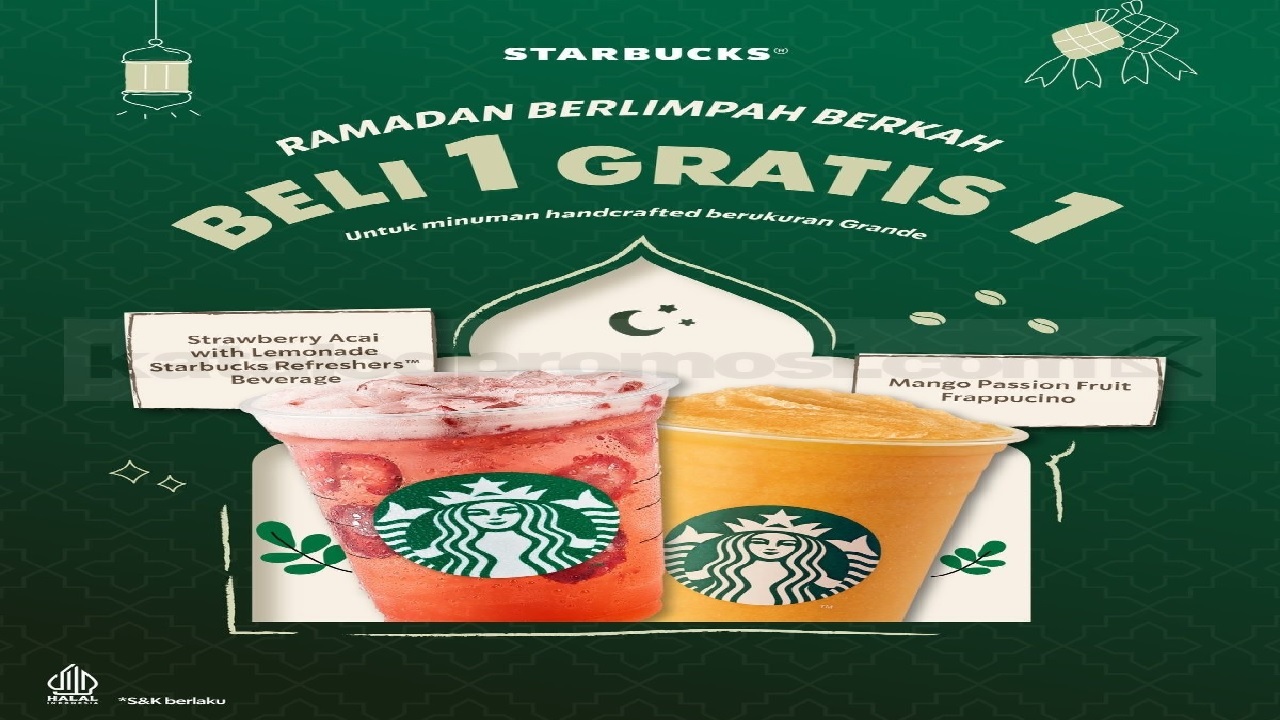 Daftar Promo Starbucks Spesial Ramadan 2026: Buy One Get One Untuk Buka Puasa!