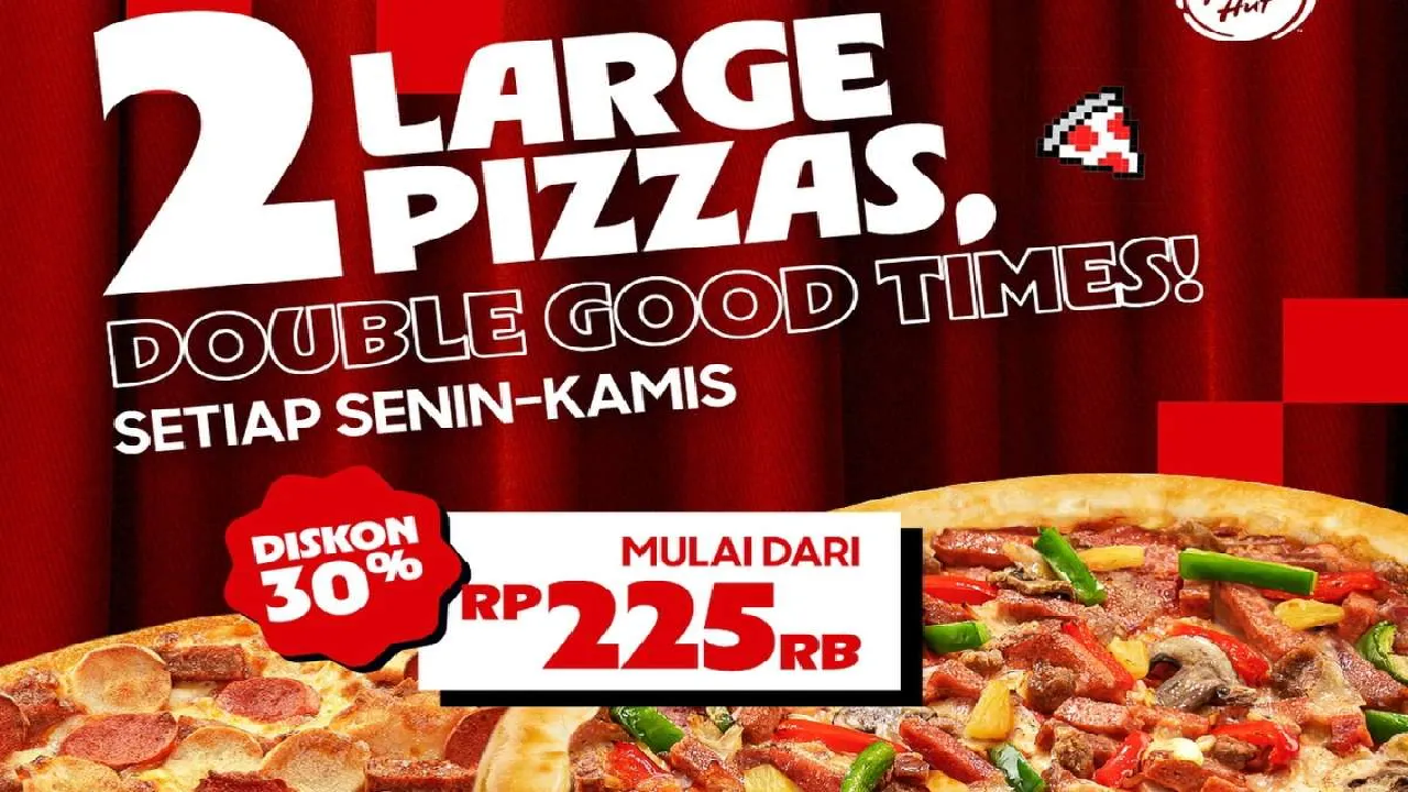 Berlaku Senin-Kamis! Ambil Sekarang Promo Terbaru Pizza Hut 2 Large Pizza Hemat 30 Persen