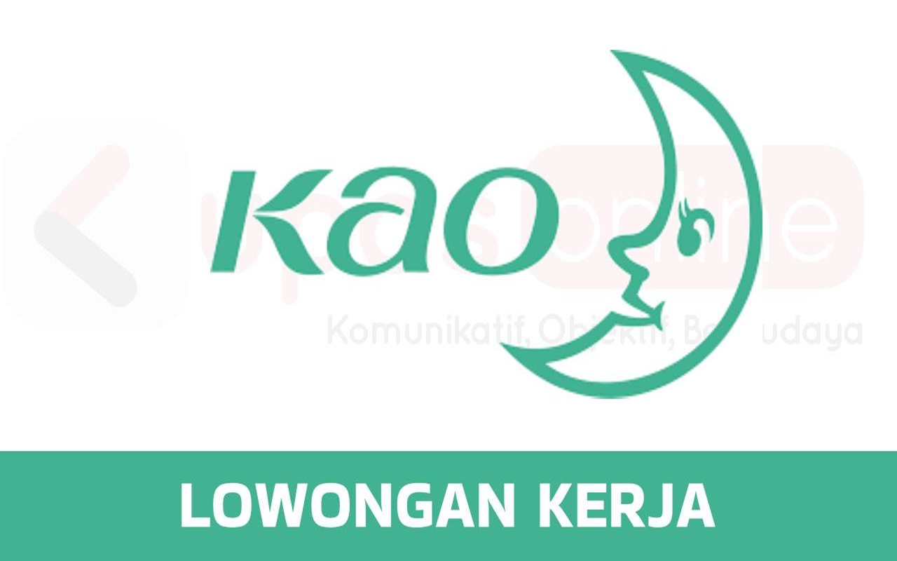 Lowongan Kerja PT Kao Indonesia Februari 2026 Dibuka, Fresh Graduate dan Lulusan SMA/SMK Bisa Daftar