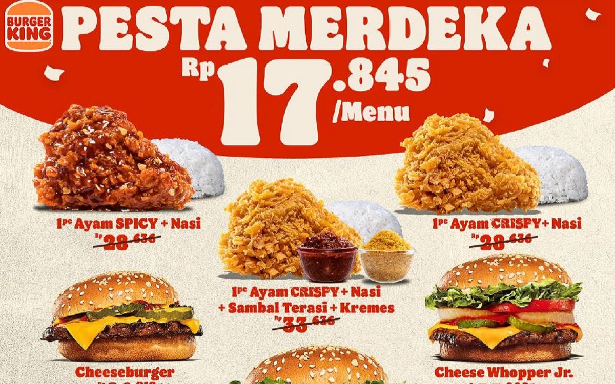 Promo Pesta Merdeka di Burger King: Sambut Hari Kemerdekaan dengan Menu Serba Rp 17.000an!