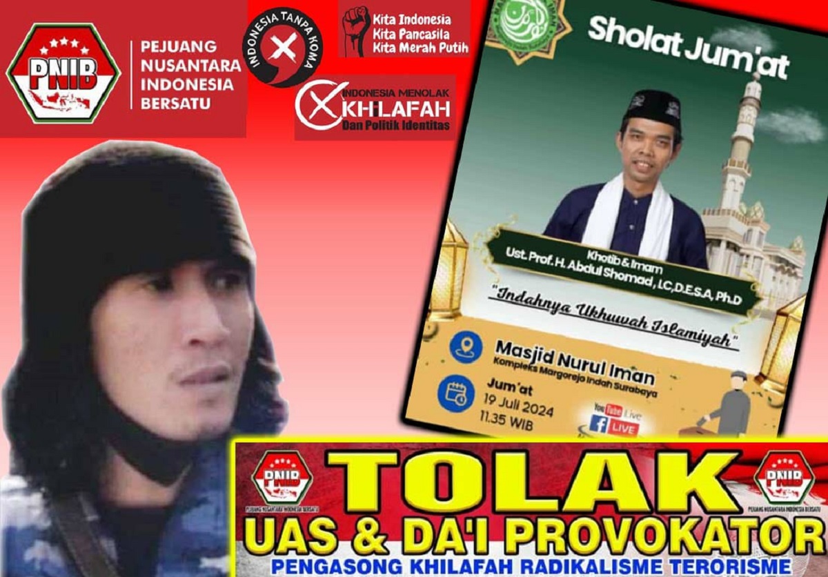 PNIB Tolak Keras UAS di Surabaya, Tak Mau Jawa Timur Dimasuki Ustadz dan Da’I Provokator Khilafah 