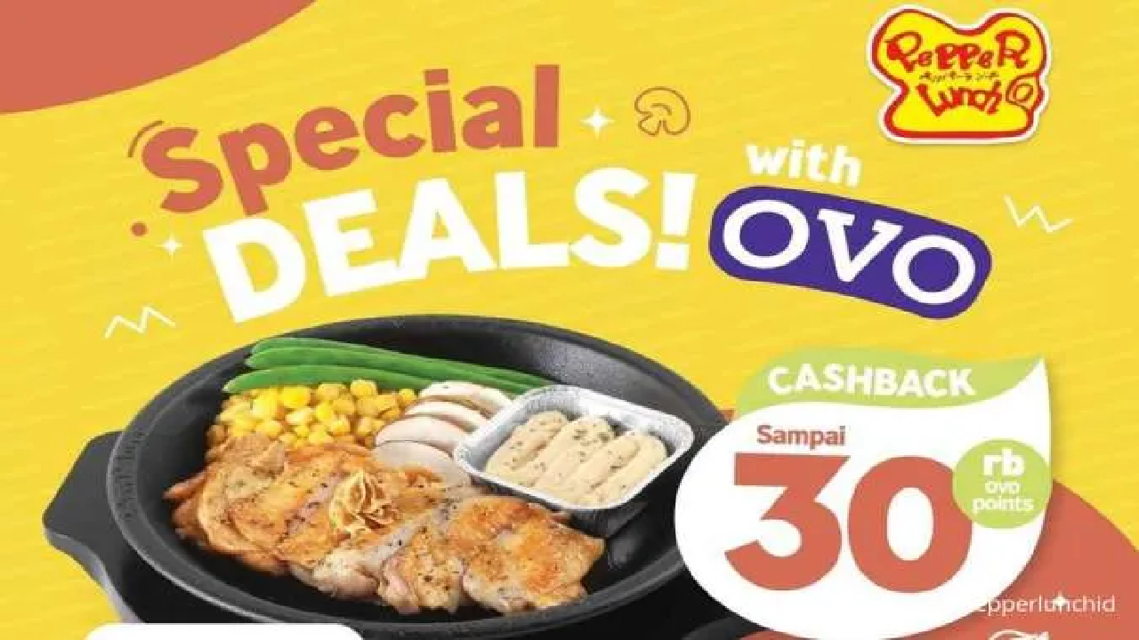 Makan Pepper Lunch Bayar Pakai OVO Bisa Dapat Cashback Hingga Rp30.000