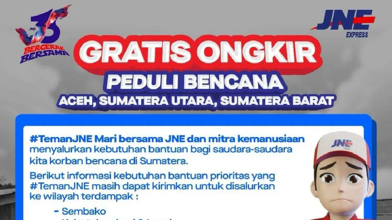 JNE Peduli Bencana Sumatera: Ada Gratis Ongkir sampai 10kg, Cek Syaratnya