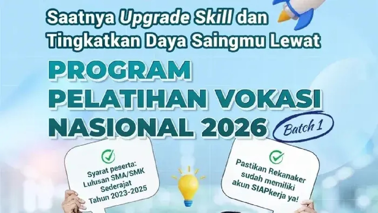 Pelatihan Vokasi Nasional 2026 Resmi Dibuka: Lulusan SMA/SMK Bisa Daftar Gratis dan Dapat Sertifikat BNSP