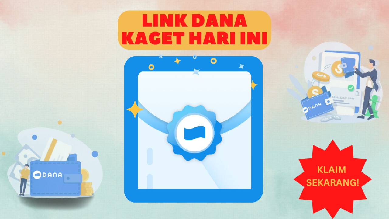 Temukan Kejutan Link DANA Kaget Rabu 7 Mei 2025, Klaim Saldo Gratisnya Rp 120.000