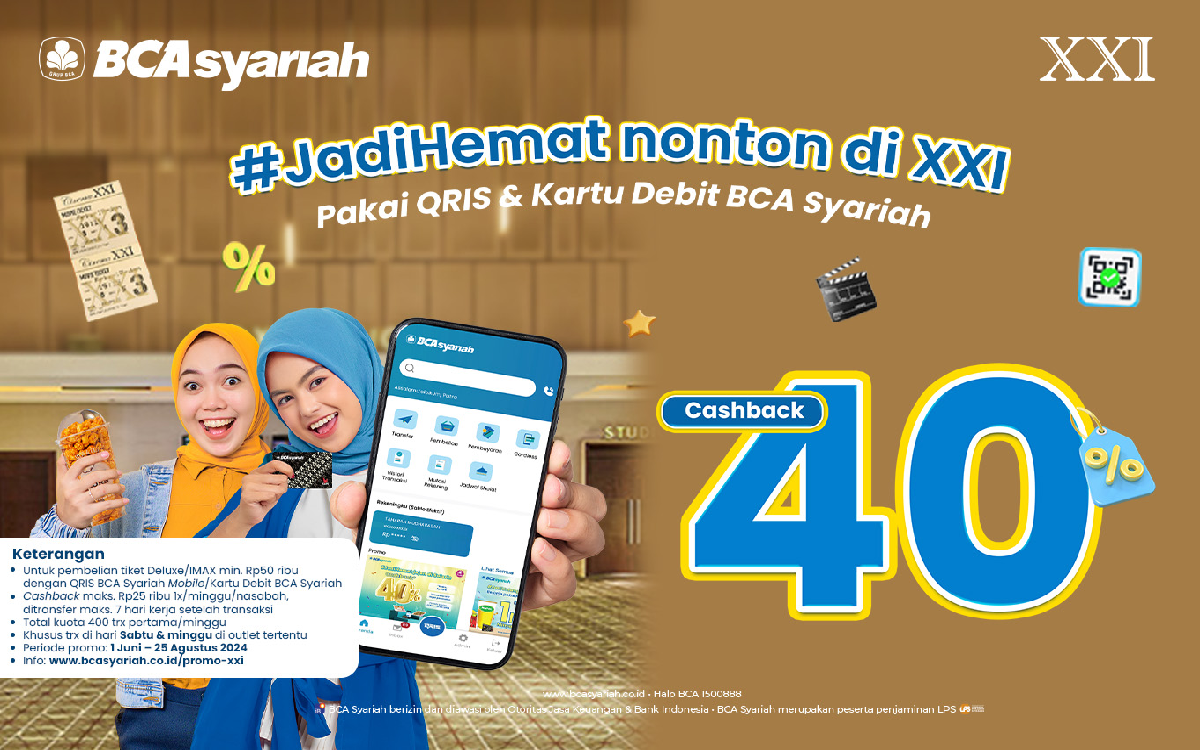 Bayar Tiket XXI Pakai BCA Syariah Bisa Cashback 40 Persen Hingga 25 Agustus 2024