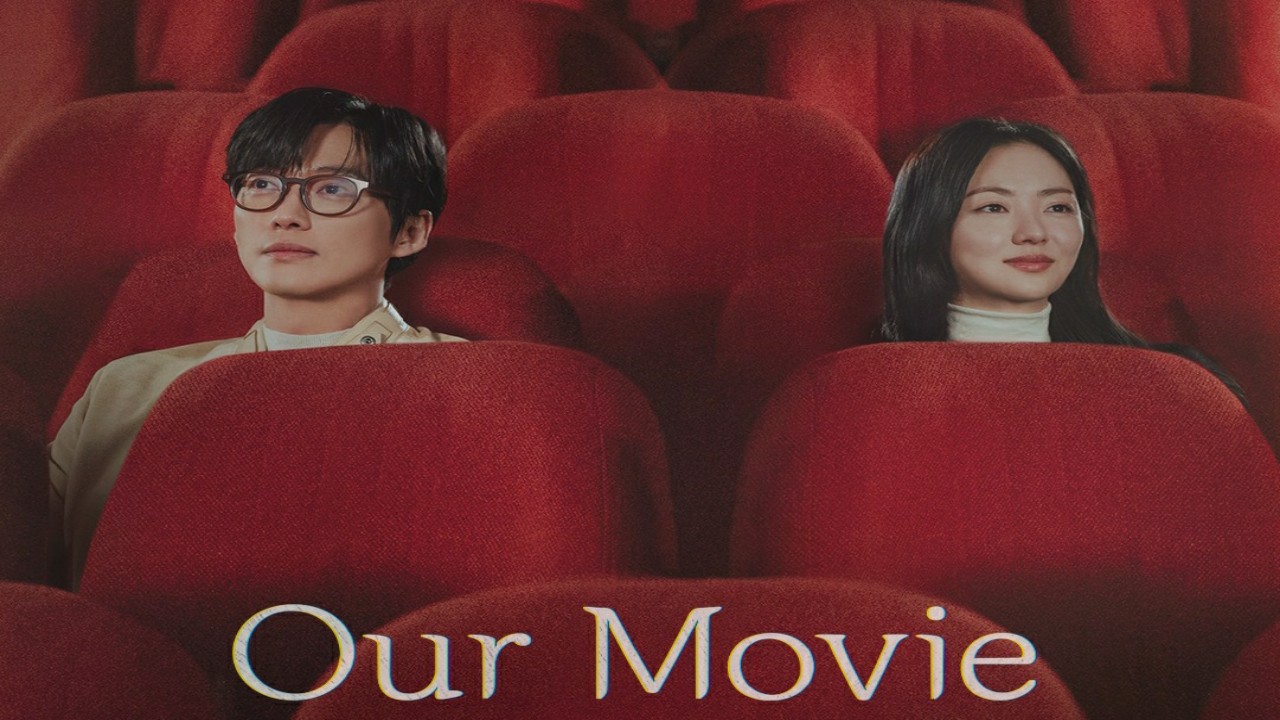 Link Nonton Drakor Our Movie, Kisah Sutradara Film dan Aktris Alami Masa Sulit Dalam Karier dan Kesehatan