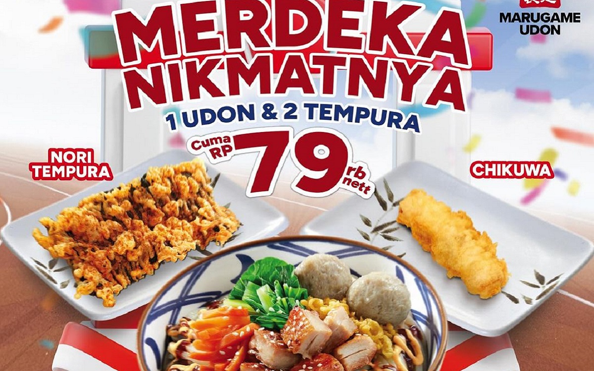 Promo Spesial Kemerdekaan RI di Marugame Udon: Nikmati 1 Udon dan 2 Tempura Hanya Rp 79.000!