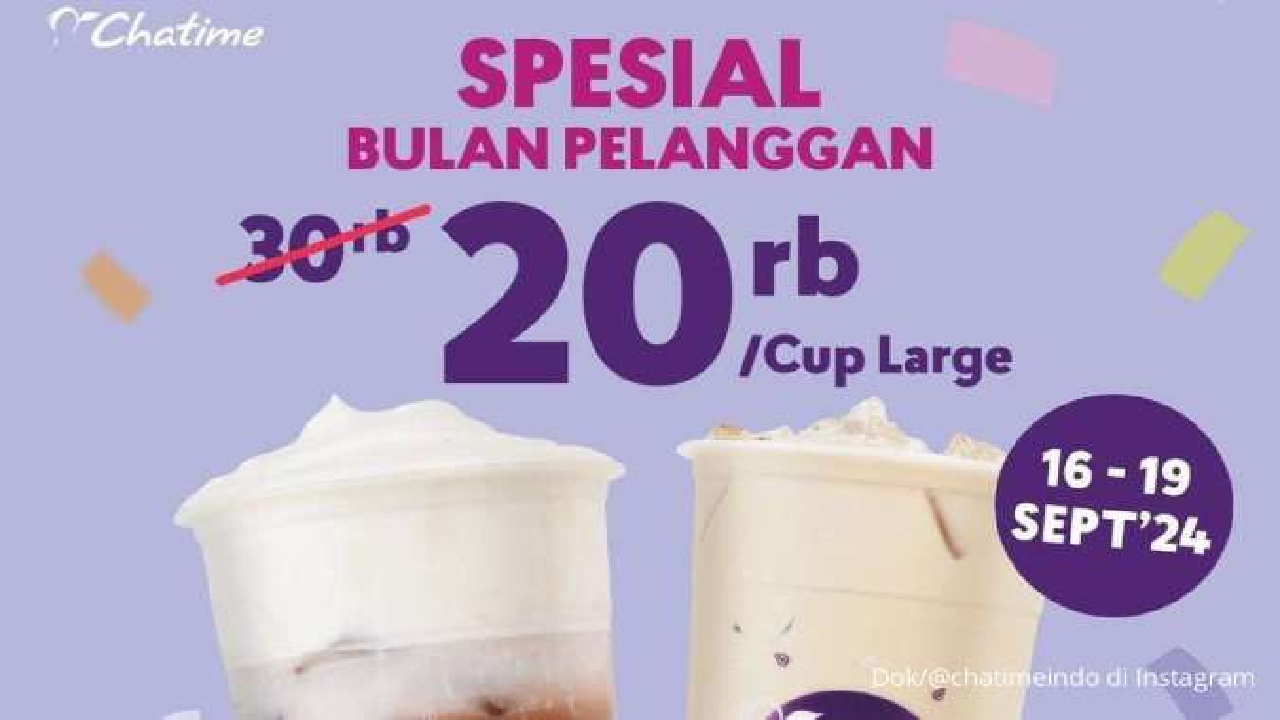 Chatime Ada Promo Cup Large, Masih Aktif Sampai 19 September 2024!