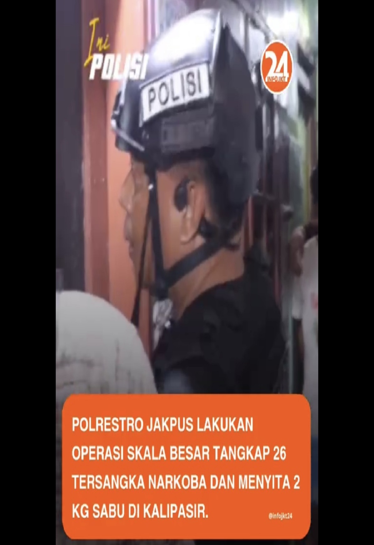 Viral! Polres Metro Jakarta Pusat Gempur Jaringan Narkoba: 26 Tersangka Ditangkap di Kalipasir