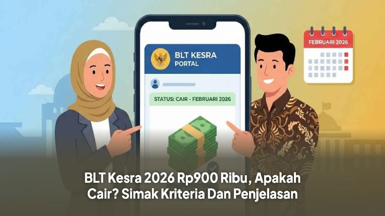 Cara Cek Bansos Rp900.000 Awal Tahun 2026, CATAT Syarat dan Jadwal Pencairannya