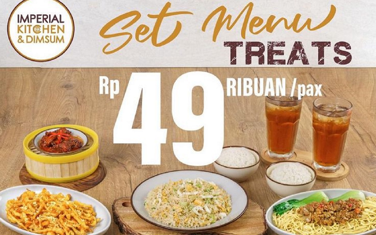 Makan Hemat di Imperial Kitchen & Dimsum: Ada Promo Spesial Set Menu Treats di Bulan Maret 2024!