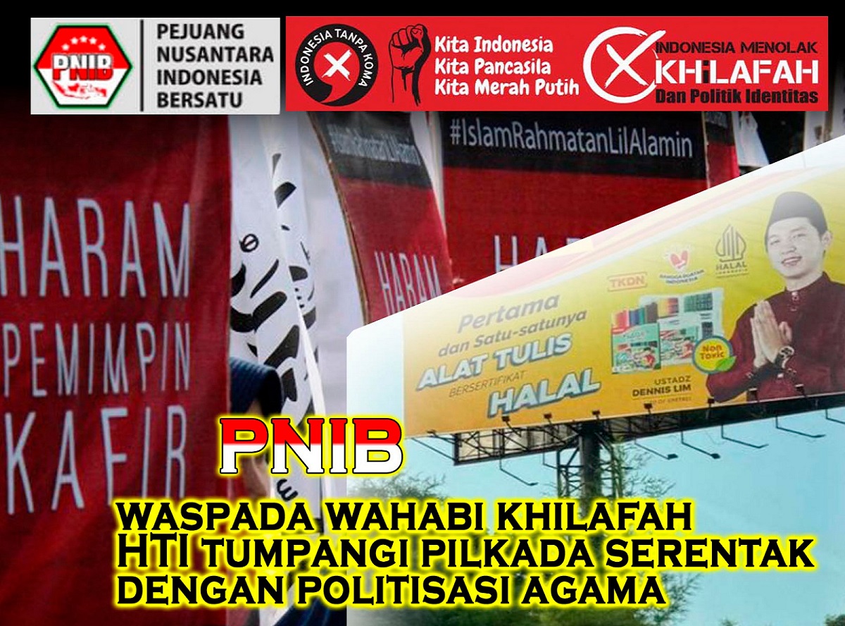 PNIB Minta Waspadai Wahabi Hingga HTI, Tumpangi Pilkada Serentak dengan Politisasi Agama dan Terorisme?