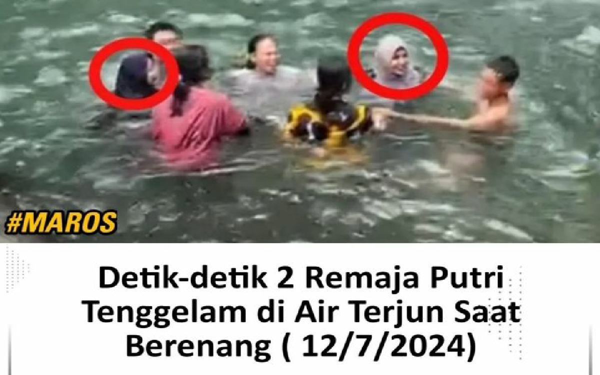 Viral Video 2 Remaja Putri Meninggal Dunia Akibat Tenggelam Saat Berenang di Air Terjun Jami Maros