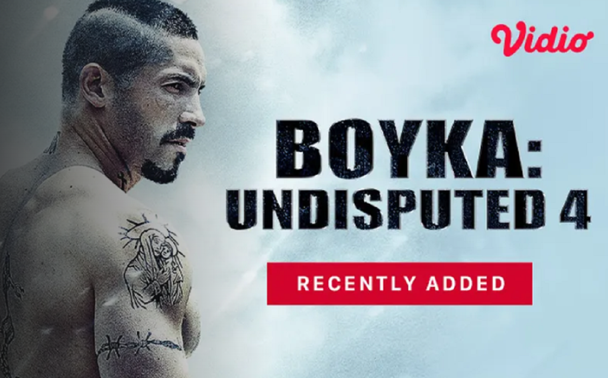 Link Nonton Film 'Boyka: Undisputed 4', Kisah Petarung dengan Masa Lalu Kelam