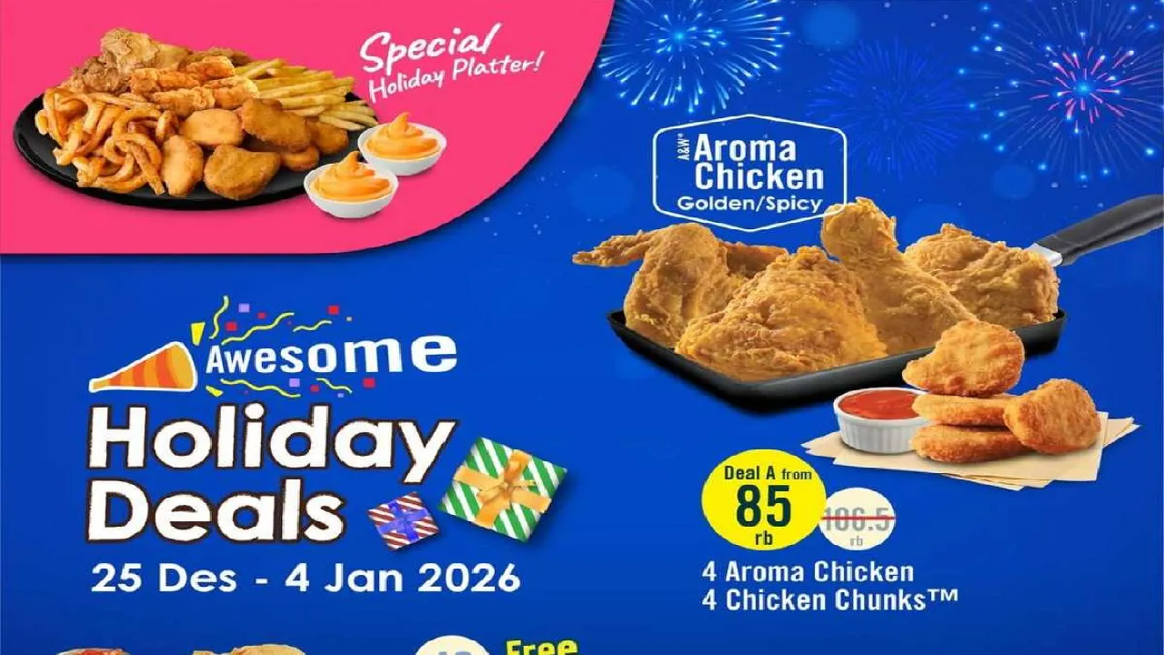 CEK Promo A&W Holiday Deals Terbaru: Aroma Chicken & Holiday Platter Hemat