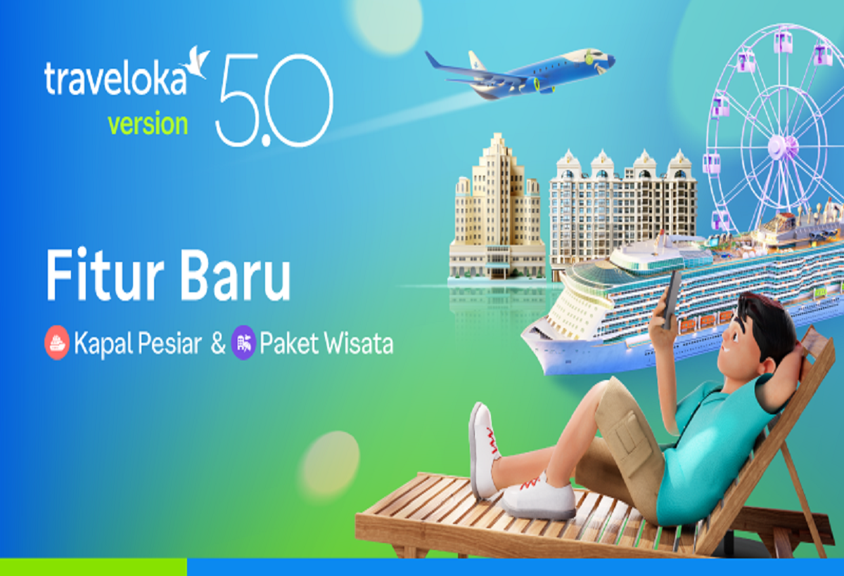 Traveloka 5.0 Hadirkan Inspirasi Liburan Tanpa Batas, Pakai Fitur dan Produk Inovatif Pertama di Indonesia