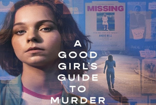 Link Nonton: A Good Girl's Guide to Murder, Serial Misteri yang Ditunggu-tunggu Tayang di Netflix