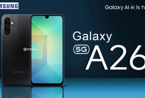 Samsung Galaxy A26 5G Resmi di Indonesia, HP 120Hz dengan Kamera OIS Mulai Rp3 Jutaan