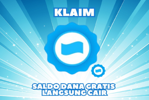 Klik Link Dapatkan Saldo DANA Kaget Sebesar Rp 150.000 Secara Gratis!