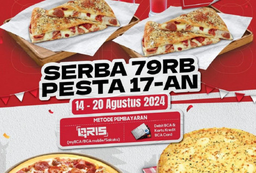 Promo HUT RI ke-79 Pizza Hut: Makan Hemat Serba Rp 79.000, Catat Tanggalnya!