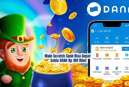 Scratch Cash Bagi Saldo DANA Gratis Rp339.000: Cuma Main Game Bisa Cair ke Dompet Digital!