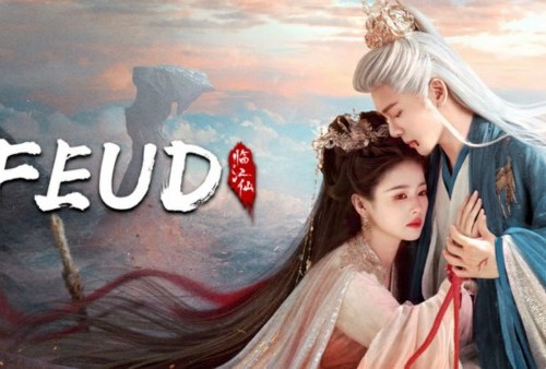 Link Nonton Drama China Feud, Kisah Cinta yang Melintasi Tiga Kehidupan Berbeda