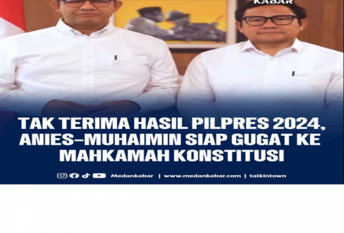 Anies Baswedan Ajukan Gugatan ke MK, Tuntut Pemilu Presiden Diulang; Prabowo Siap Ganti Calon Wakil Presiden