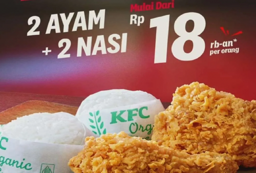 Sikat Promo Terbaru KFC: Makan Berdua Mulai Rp 18.000an per Orang
