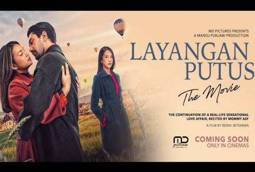 Makin Bikin Emosi! Film Layangan Putus The Movie Segera Tayang di Bioskop: Never Ending Sad Story