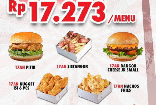 Sikat! Burger Bangor Beri Promo Semarak 17-an dengan Harga Serba Rp 17.000an