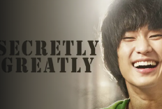 Link Nonton Drakor 'Secretly, Greatly', Pemeran Kim Soo-Hyun!