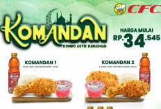 Promo Kombo Asyik Ramadhan di CFC: Paket Lengkap + Takjil Cuma Rp 30 Ribuan, Intip Pilihan Menunya!