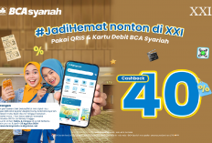 Bayar Tiket XXI Pakai BCA Syariah Bisa Cashback 40 Persen Hingga 25 Agustus 2024