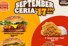 September Makin Ceria dengan Promo dari Burger King, Yuk Borong 5 Menu Favorit Serba 17 Ribuan!