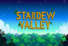 Link Download Game Stardew Valley, Simulasi Kehidupan Bertani yang Menyenangkan